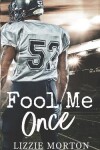 Book cover for Fool Me Once