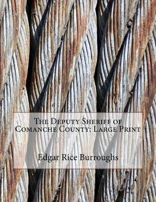 Book cover for The Deputy Sheriff of Comanche County