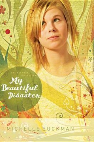 Cover of My Beautiful Disaster