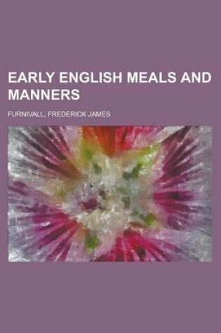 Cover of Early English Meals and Manners
