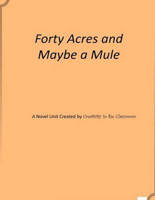 Book cover for Forty Acres and Maybe a Mule