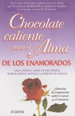 Book cover for Chocolate Caliente Para el Alma de los Enamorados