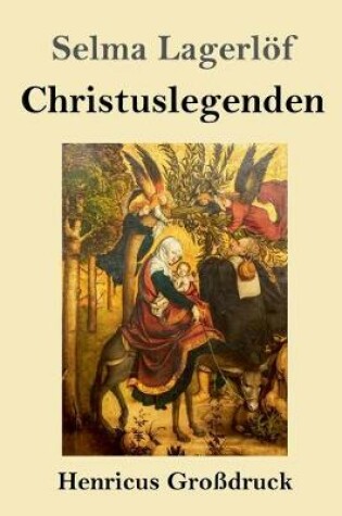 Cover of Christuslegenden (Großdruck)