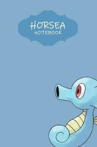 Cover of Horsea Notebook