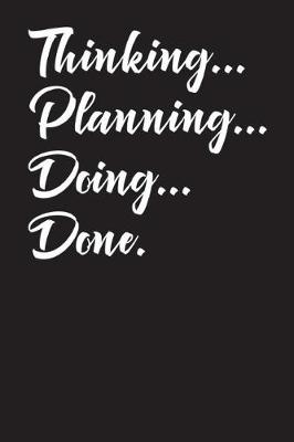 Book cover for Thinking, Planning, Doing, Done.