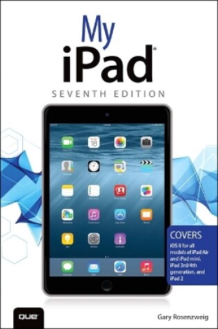 Cover of My iPad (Covers iOS 8 on all models of  iPad Air, iPad mini, iPad 3rd/4th generation, and iPad 2)