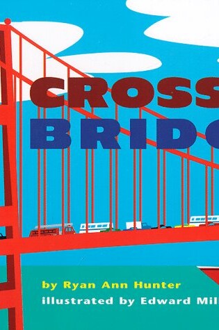 Cover of Cross a Bridge