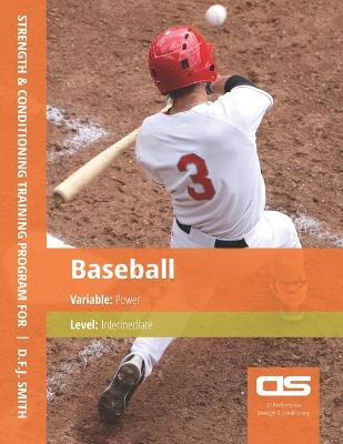 Book cover for DS Performance - Strength & Conditioning Training Program for Baseball, Power, Intermediate