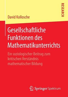 Book cover for Gesellschaftliche Funktionen des Mathematikunterrichts