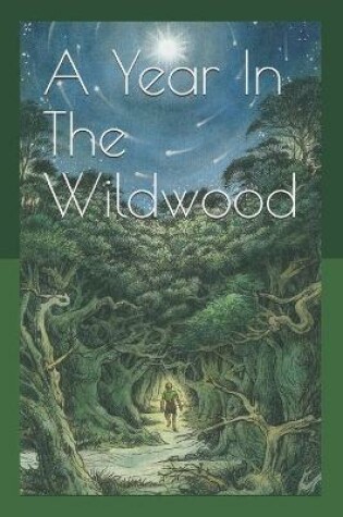 Cover of A Year In The Wildwood