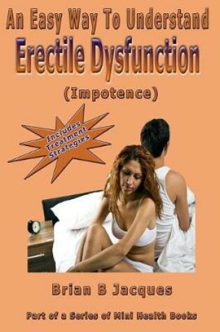 Cover of An Easy Way To Understand Erectile Dysfunction