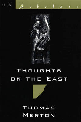 Book cover for Thoughts on the East (New Directions Bibelot)