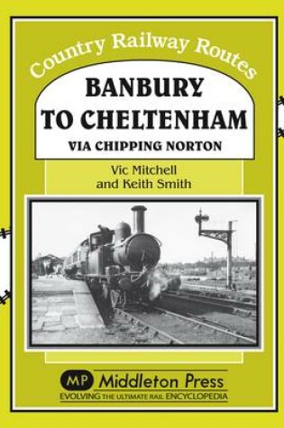 Cover of Banbury to Cheltenham Via Chipping Norton