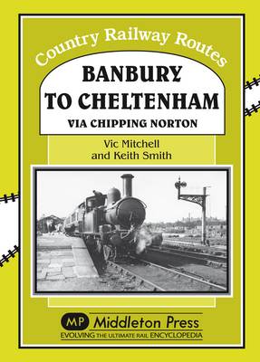 Book cover for Banbury to Cheltenham Via Chipping Norton