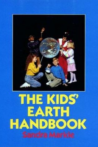 Cover of The Kids' Earth Handbook