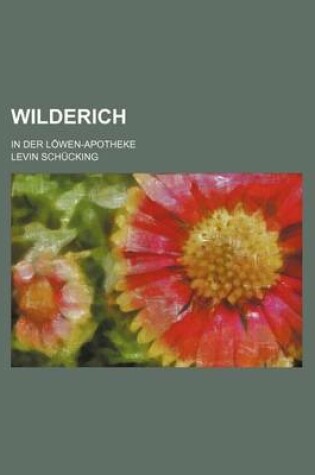 Cover of Wilderich; In Der Lowen-Apotheke