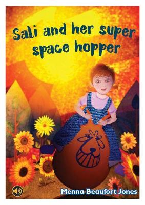 Book cover for All Eyes and Ears Series: Sali and her Super Space Hopper