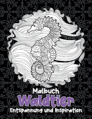 Cover of Waldtier - Malbuch - Entspannung und Inspiration