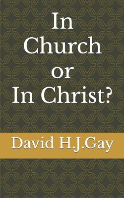 Book cover for In Church or In Christ