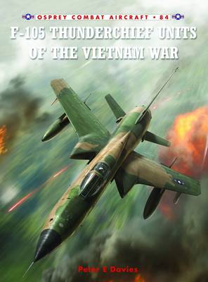 Book cover for F-105 Thunderchief Units of the Vietnam War
