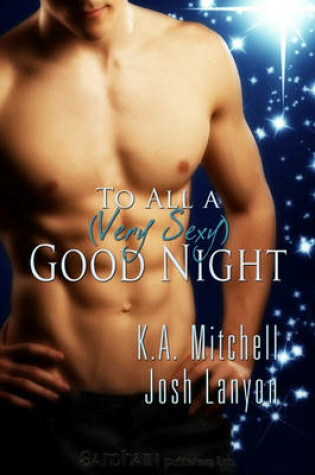 Cover of To All a (Very Sexy) Good Night