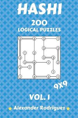 Book cover for Hashi logical Puzzles 9x9 - 200 vol. 1