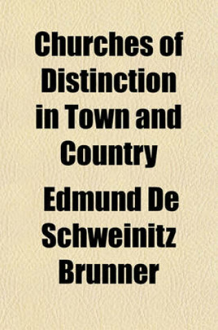 Cover of Churches of Distinction in Town and Country