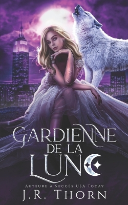 Book cover for Gardienne de la Lune
