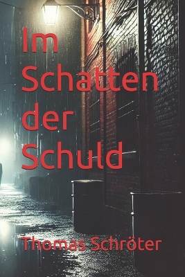 Book cover for Im Schatten der Schuld