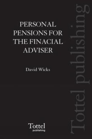 Cover of Personal Pensions for the Financial Adviser