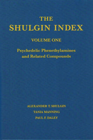 Cover of Shulgin Index, The Vol.1