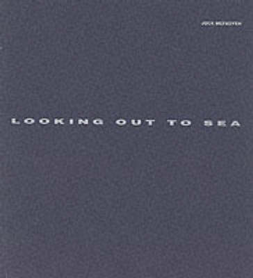 Book cover for Looking Out to Sea
