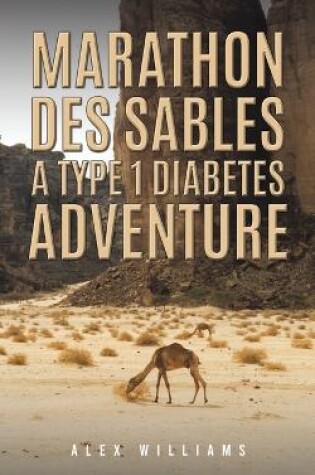 Cover of Marathon des Sables – A Type 1 Diabetes Adventure