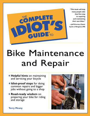 Book cover for Complete Idiot's Guide to Bike Maintenance and Repair