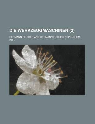 Book cover for Die Werkzeugmaschinen (2)