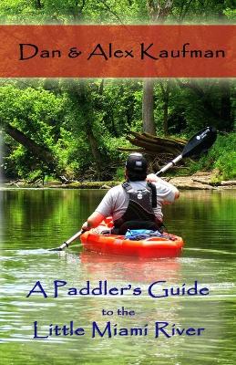 Book cover for A Paddler's Guide to the Little Miami River
