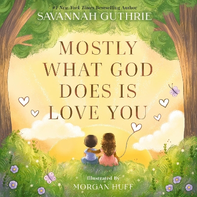 Book cover for Mostly What God Does is Love You