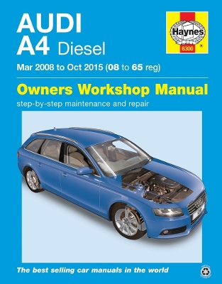 Book cover for Audi A4 Diesel (Mar 08 - Oct 15) Haynes Repair Manual 08 to 65