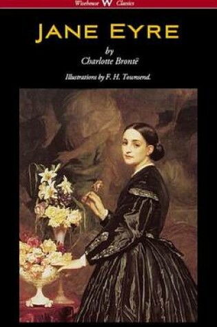 Cover of Jane Eyre (Wisehouse Classics - With Illustrations by F. H. Townsend)