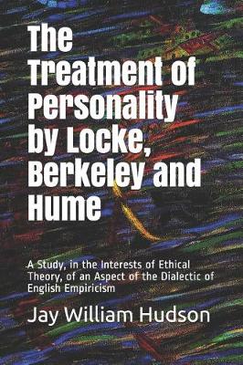 Book cover for The Treatment of Personality by Locke, Berkeley and Hume