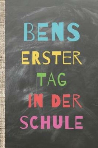 Cover of Bens erster Tag in der Schule