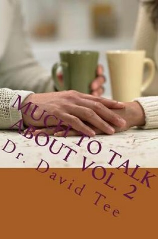 Cover of Much To Talk About Vol. 2