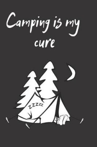 Cover of Camping is my cure