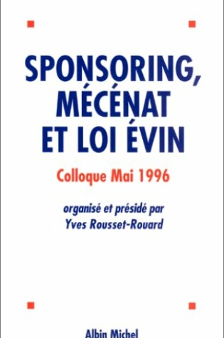 Cover of Sponsoring, Mecenat Et Loi Evin