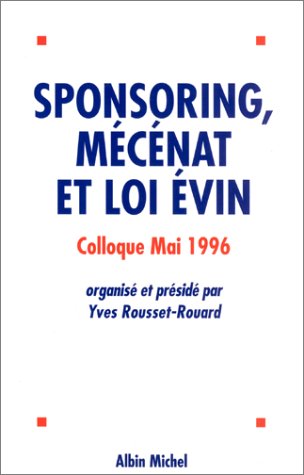 Book cover for Sponsoring, Mecenat Et Loi Evin