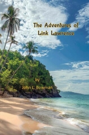 Cover of The Adventures of Link Lawrence