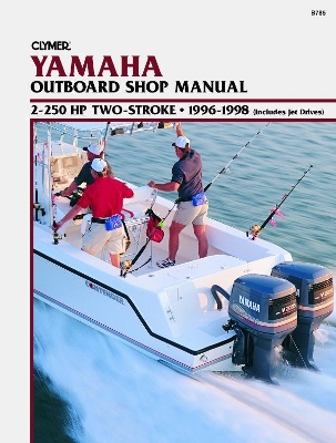 Book cover for Yamaha 2-250 HP Two Stroke Outboard & Jet Drives (1996-1998) Service Repair Manual