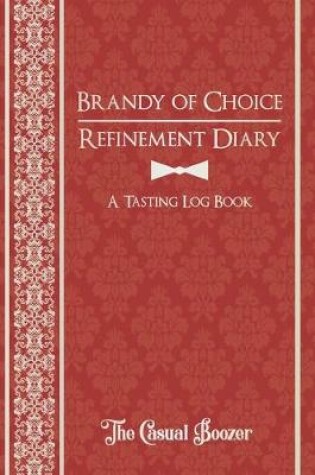 Cover of Brandy Refinement Diary