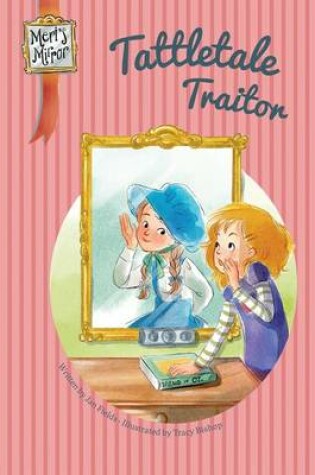 Cover of Tattletale Traitor