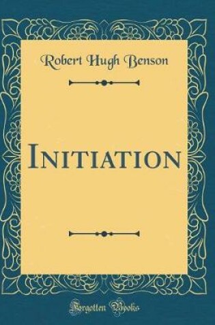 Cover of Initiation (Classic Reprint)